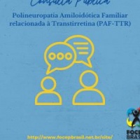 Consulta Pública - Polineuropatia Amiloidótica Familiar relacionada à Transtirretina (PAF-TTR)